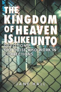 bokomslag The Kingdom of Heaven Is Like Unto