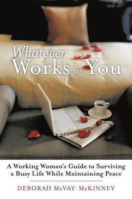 Whatever Works for You 1