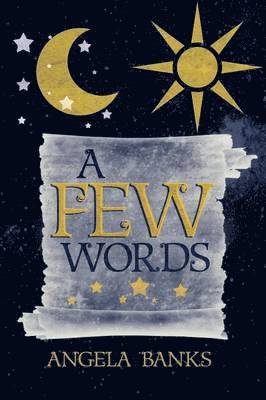 Angela Banks - Few Words, Häftad