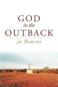 bokomslag God in the Outback