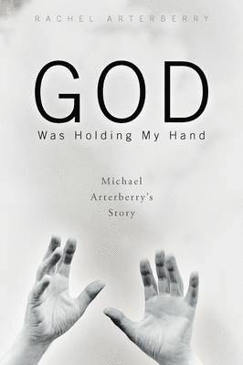 God Was Holding My Hand 1