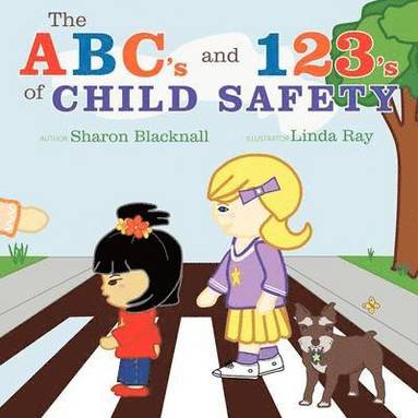 bokomslag The ABC's and 123's of Child Safety