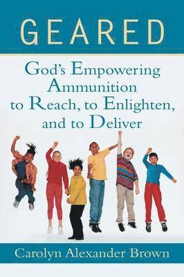 Carolyn Alexander Brown - Geared, Häftad