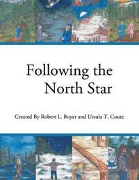 bokomslag Following the North Star