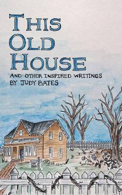 Judy Bates - This Old House, Häftad
