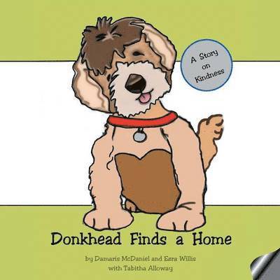 Damaris McDaniel, Ezra Willis - Donkhead Finds a Home, Häftad