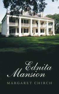 bokomslag Ednita Mansion