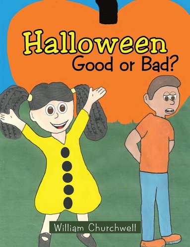 bokomslag Halloween Good or Bad?