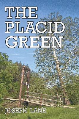 Joseph Lane - Placid Green, Häftad