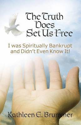 bokomslag Truth Does Set Us Free