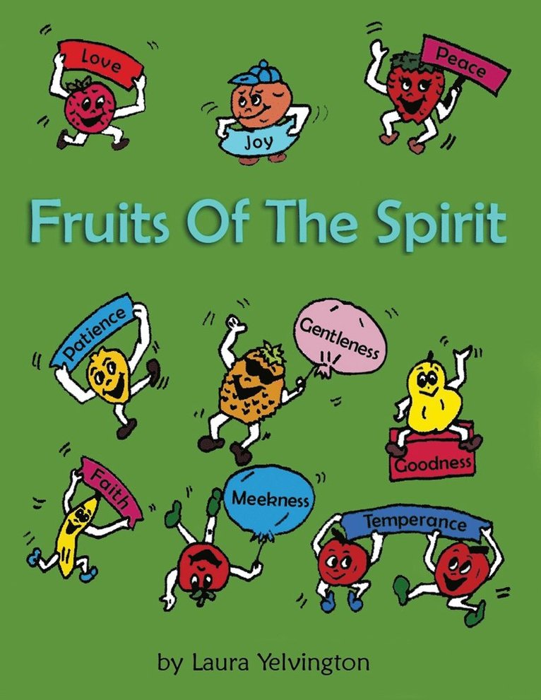 Fruits of the Spirit 1