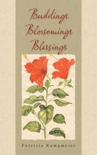 bokomslag Buddings Blossomings Blessings