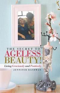 bokomslag Secret to Ageless Beauty!