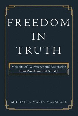 Freedom in Truth 1