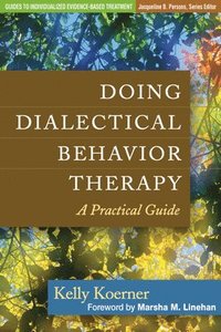 bokomslag Doing Dialectical Behavior Therapy