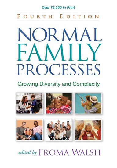 Froma Walsh - Normal Family Processes, Fourth Edition, Inbunden