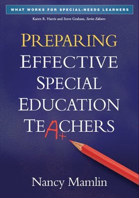 Preparing Effective Special Education Teachers 1