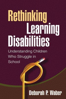 Rethinking Learning Disabilities 1