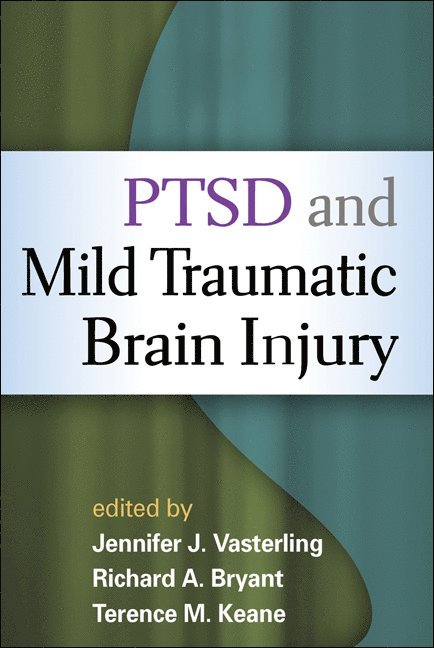 PTSD and Mild Traumatic Brain Injury 1