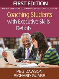 bokomslag Coaching Students with Executive Skills Deficits, First Edition