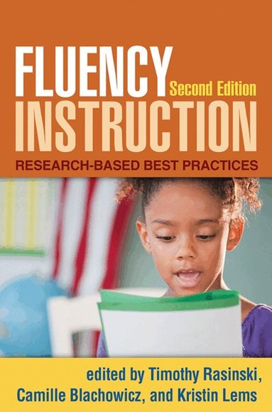 Timothy Rasinski, Camille Blachowicz, Kristin Lems - Fluency Instruction, Second Edition, Häftad