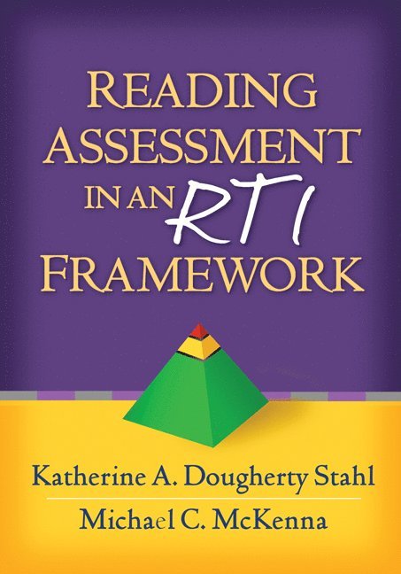 Katherine A. Dougherty Stahl, Michael C. McKenna, United States) Stahl, Katherine A. Dougherty (New York University, United States) McKenna, Michael C. (PhD (deceased), Katherine A Dougherty Stahl, Michael C McKenna - Reading Assessment in an RTI Framework, Inbunden