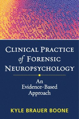 bokomslag Clinical Practice of Forensic Neuropsychology