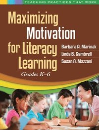 bokomslag Maximizing Motivation for Literacy Learning