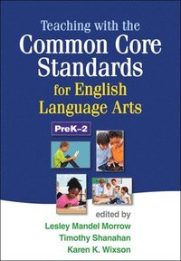 bokomslag Teaching with the Common Core Standards for English Language Arts, PreK-2