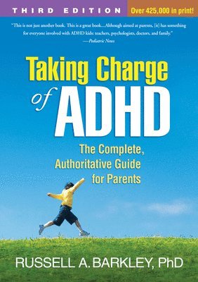 Taking Charge of ADHD, Fourth Edition 1