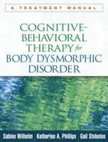bokomslag Cognitive-Behavioral Therapy for Body Dysmorphic Disorder
