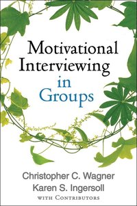 bokomslag Motivational Interviewing in Groups