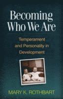 Becoming Who We Are 1
