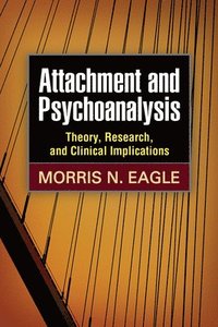 bokomslag Attachment and Psychoanalysis