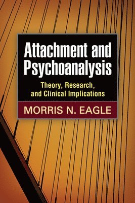 Attachment and Psychoanalysis 1