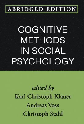Cognitive Methods in Social Psychology 1