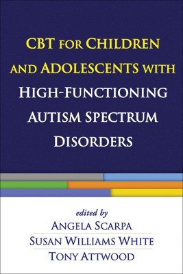 CBT for Children and Adolescents with High-Functioning Autism Spectrum Disorders 1