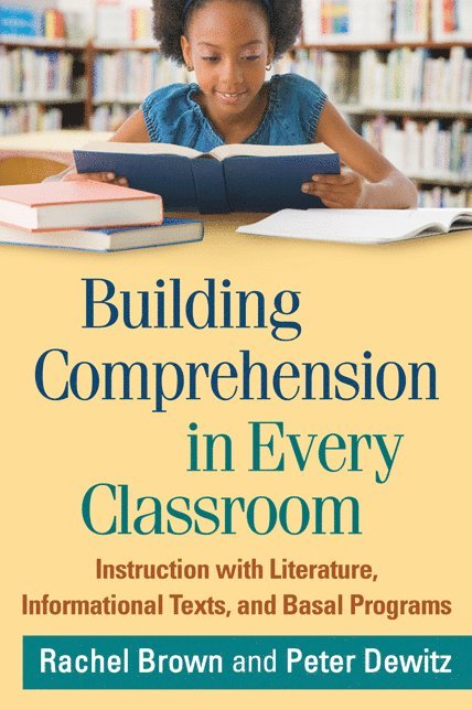 Rachel Brown, Peter Dewitz, United States) Dewitz, Peter (Mary Baldwin College - Building Comprehension in Every Classroom, Häftad