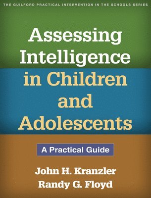 Assessing Intelligence in Children and Adolescents 1