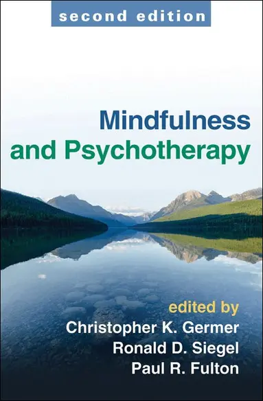 Christopher Germer, Ronald D. Siegel, Paul R. Fulton - Mindfulness and Psychotherapy, Second Edition, Inbunden