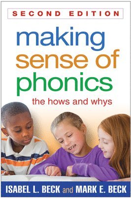 Making Sense of Phonics, Second Edition 1