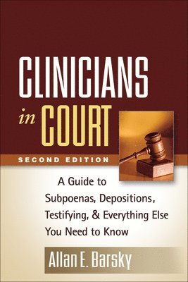 bokomslag Clinicians in Court, Second Edition