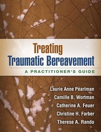 bokomslag Treating Traumatic Bereavement