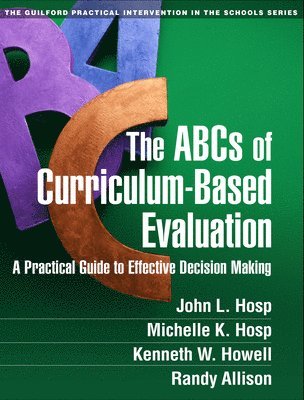bokomslag The ABCs of Curriculum-Based Evaluation