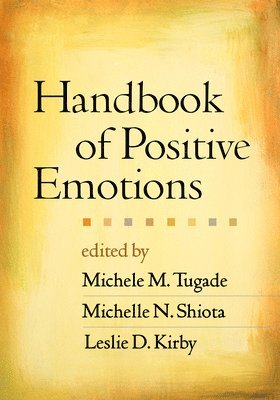 Handbook of Positive Emotions 1