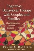 bokomslag Cognitive-Behavioral Therapy with Couples and Families