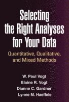Selecting the Right Analyses for Your Data 1