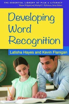 Developing Word Recognition 1