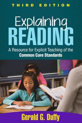 Explaining Reading, Third Edition 1