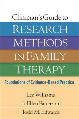 bokomslag Clinician's Guide to Research Methods in Family Therapy